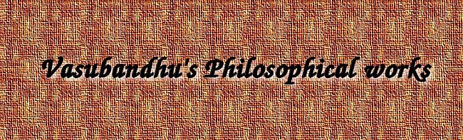 Vasubandhu's Philosophy